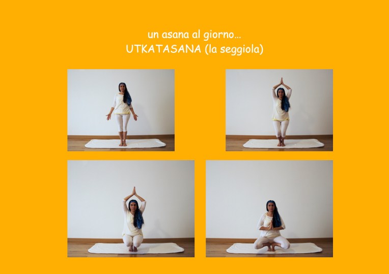 un asana al giorno UTKATASANA