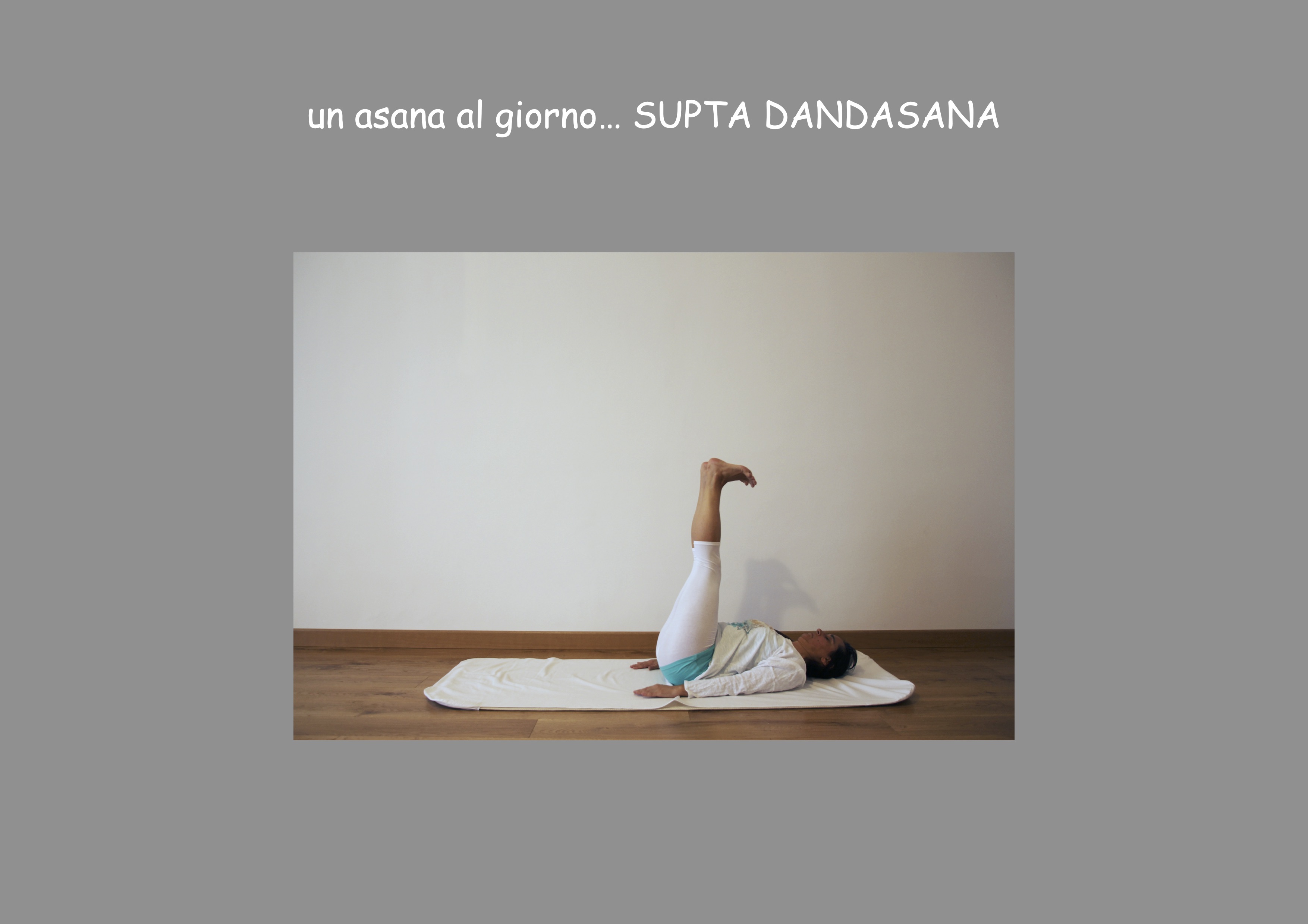 SUPTA DANDASANA